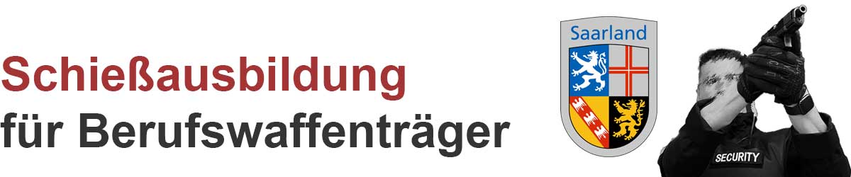 Schießausbildung und Training für Berufsschützen im Saarland